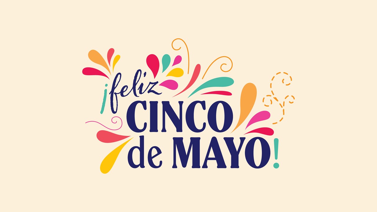 https://canteencafes.compass-usa.com/SiteCollectionImages/Whats%20Happening/May%202025%20cinco%20de%20mayo.jpg